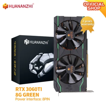 HUANANZHI RTX 3060TI 8G Zelená Grafické Karty 256Bit GDDR6 Kompatibilný s HDMI DP 3060 TI 8G GPU grafickej Karty